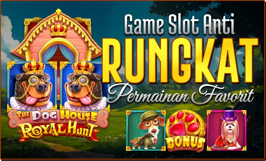 Game Terbaik di 2023 - The Dog House - Royal Hunt Game Slot Anti Rungkat dengan Permainan Favorite