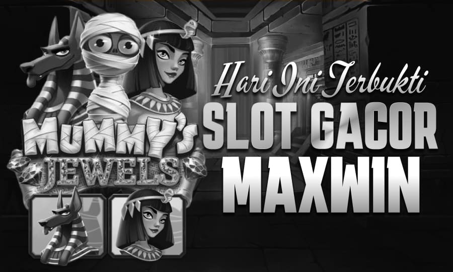 Mummy's Jewels: Cuan dari Makam Kuno Hari Ini Terbukti Slot Gacor Maxwin
